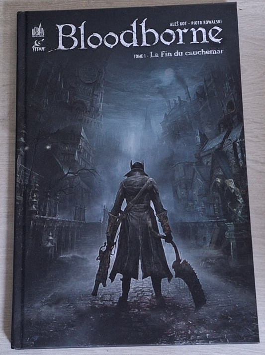 Bloodborne - Tome 1 - La fin du cauchemar