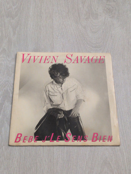 Vivien savage - Bebe j'le sens bien