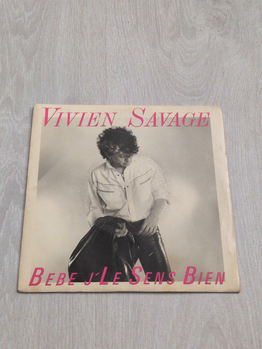Vivien savage - Bebe j'le sens bien