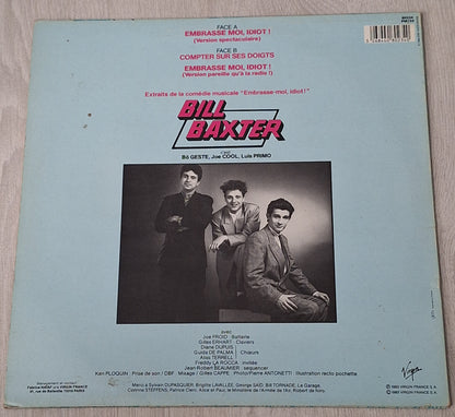 Bill BAXTER - Embrasse moi  idiot !