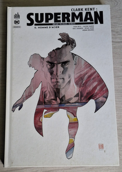 Clark Kent : Superman - Tome 0 : Homme d'acier