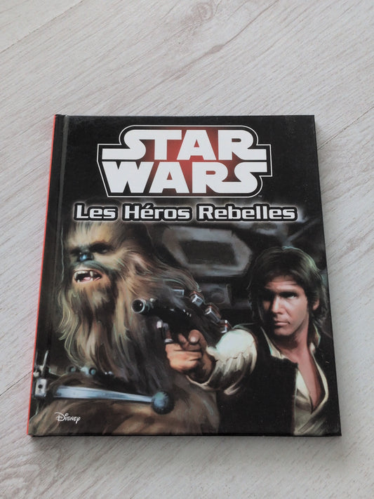 Star wars - Les héros rebelles