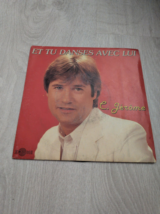 C. Jérôme - Et tu danses avec lui