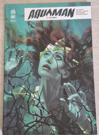 Aquaman - Rebirth 4 : Détrôné
