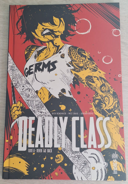 Deadly Class - Tome 8 - Never go back