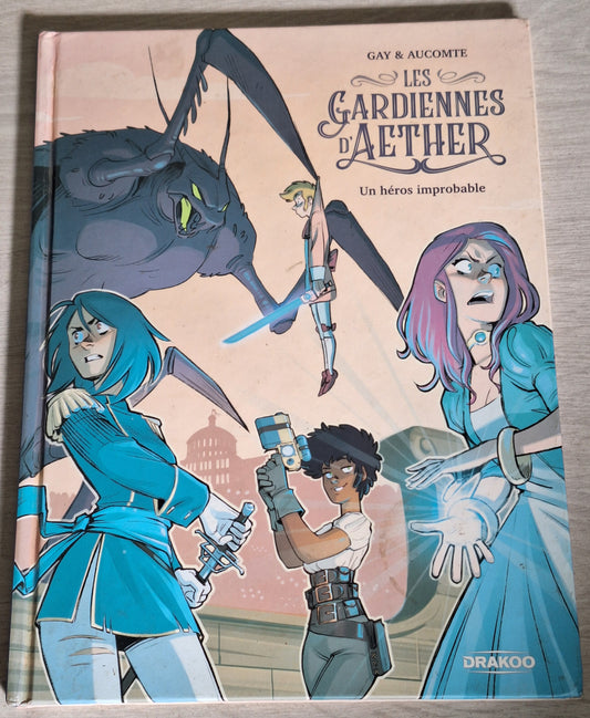 Les gardiennes d'Aether - Un héros improbable
