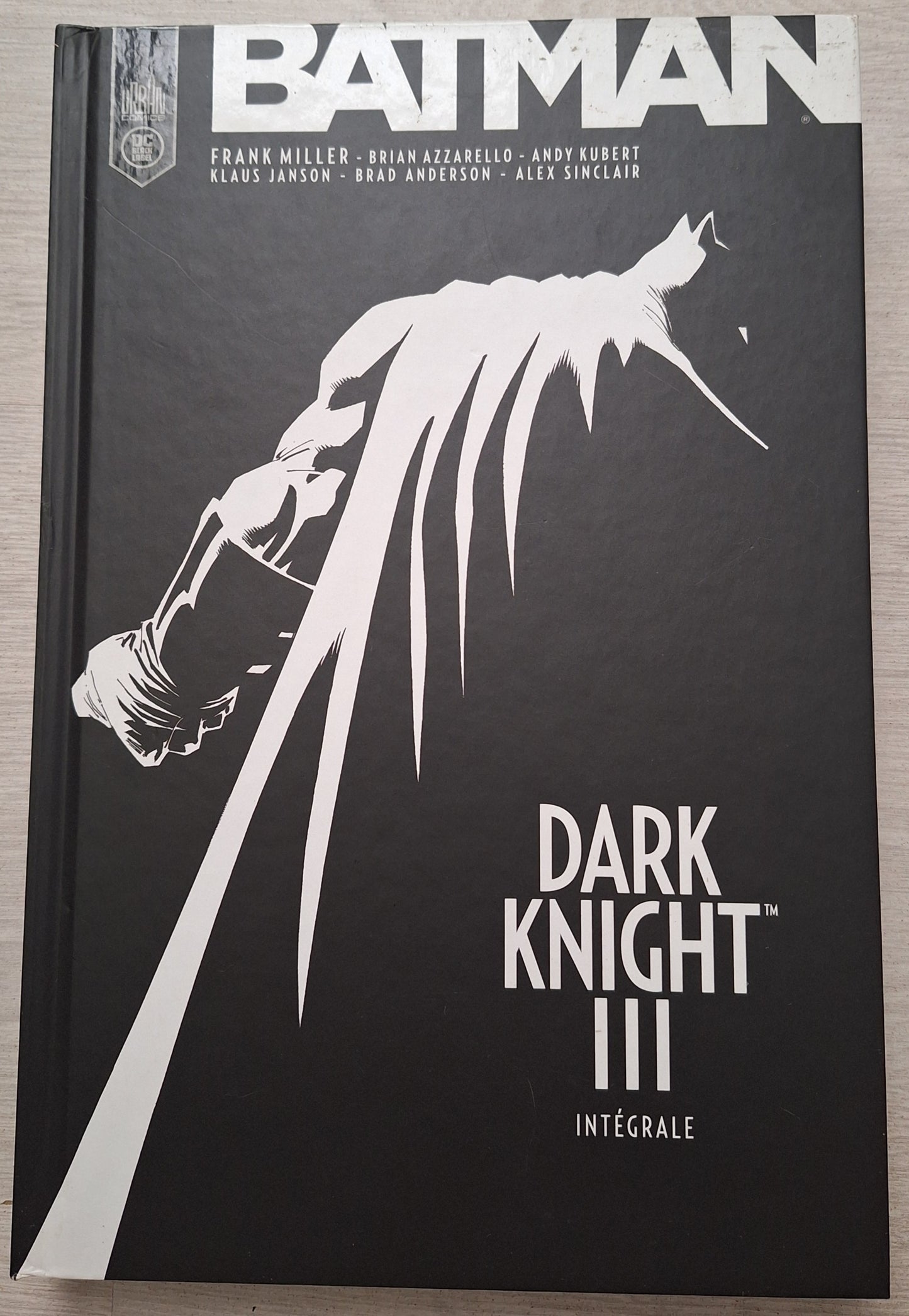 Batman - Dark knight 3 - L'intégrale