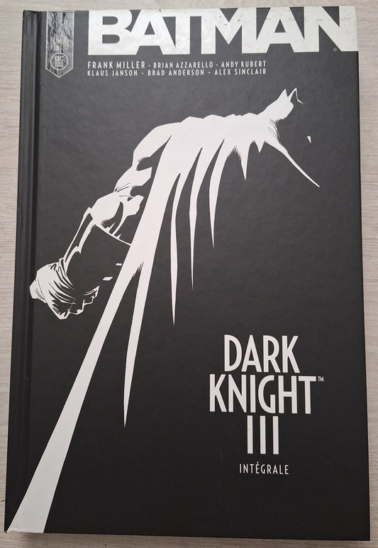 Batman - Dark knight 3 - L'intégrale
