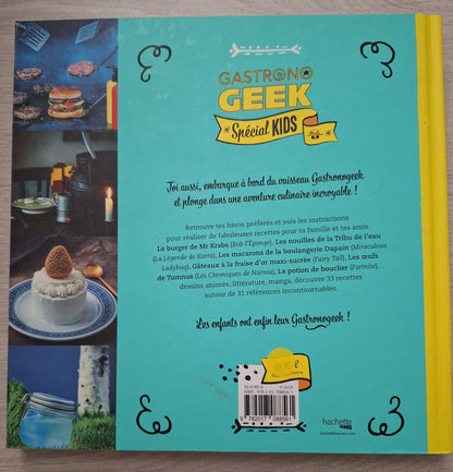 Gastrono geek - Spécial Kids