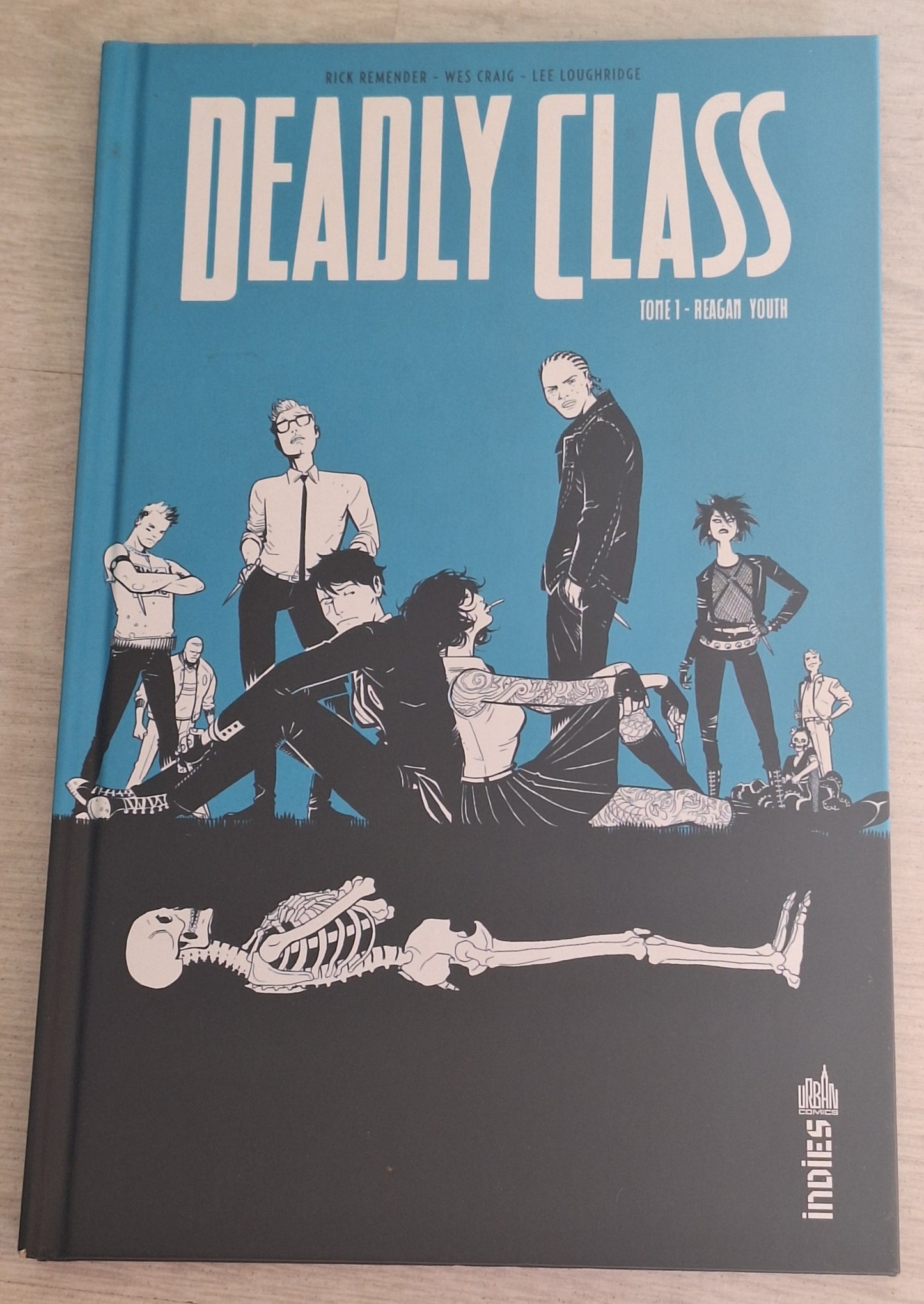 Deadly Class - Tome 1 - Reagan youth