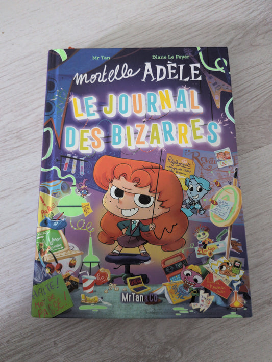 Mortelle Adèle - Le journal des bizarres