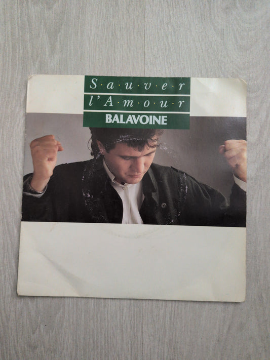 Balavoine - Sauver l'amour