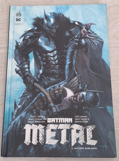 Batman metal - 3 Matière hurlante