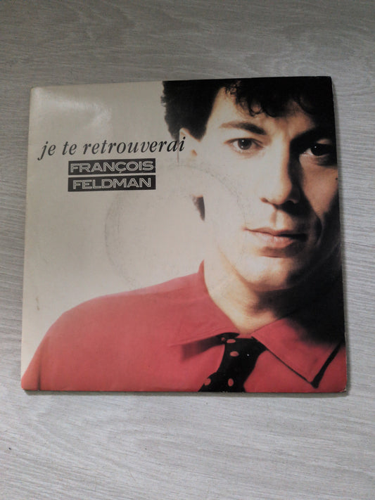 François Feldman - Je te retrouverai