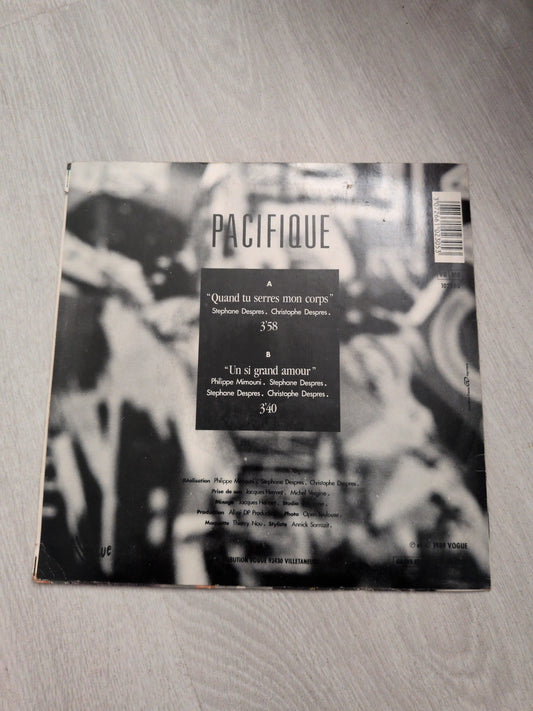 Pacifique - Quand tu serres mon corps
