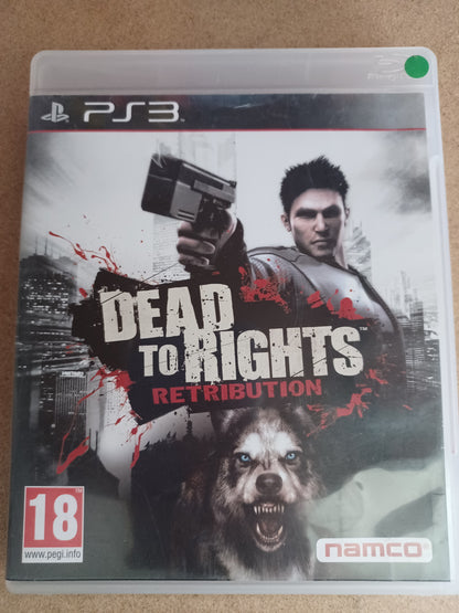 Dead to rights Retribution