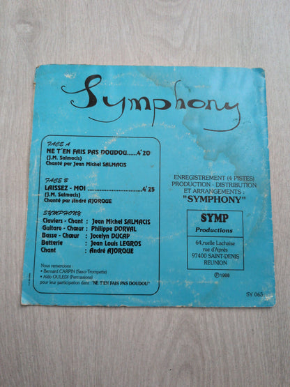 Symphony - Ne t'en fais pas doudou/Laissez-moi
